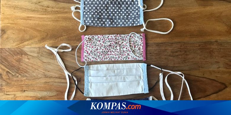 Cara Membuat Dan Mencuci Masker Kain Katun Ala Wni Di Ceko Halaman All Kompas Com