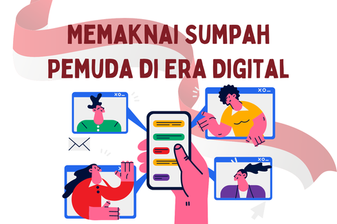 7 Memaknai Sumpah Pemuda di Era Digital