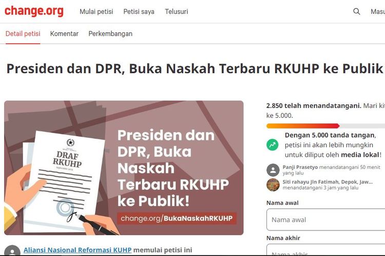 Petisi netizen di situs Change.org untuk mendorong pemerintah dan DPR segera membuka draf naskah RKUHP ke publik.