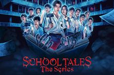 Cara Nonton School Tales The Series Sub Indo, Lengkap dengan Link-nya