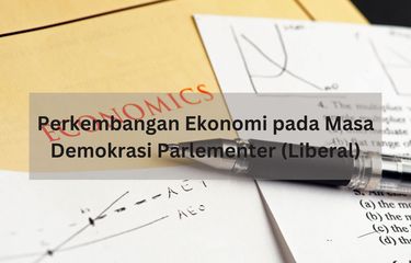 Ilustrasi perkembangan ekonomi pada masa Demokrasi Parlementer atau Demokrasi Liberal