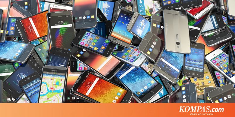 Mulai April 2020, Ponsel dari Luar Negeri Harus Daftar IMEI dan Bayar Pajak - Kompas.com - KOMPAS.com