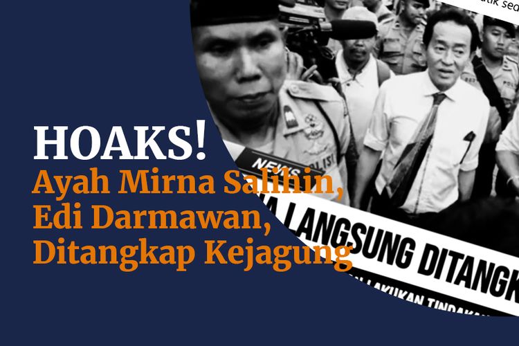Ayah Mirna Salihin, Edi Darmawan, Ditangkap Kejagung