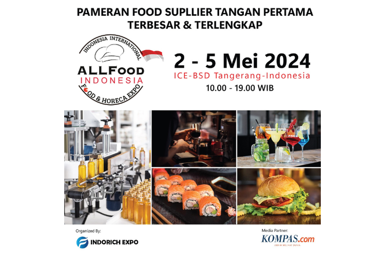  Pameran Allfood Indonesia 2024 bakal digelar di ICE BSD, Tangerang, banten, mulai 2-5 Mei 2024 