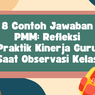 8 Contoh Jawaban PMM: Refleksi Praktik Kinerja Guru Saat Observasi Kelas