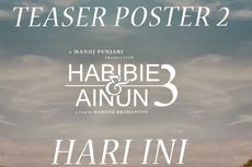 BJ Habibie Wafat, Tidak Ada RIlis Teaser Poster 2 Habibie & Ainun 3