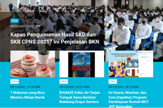 [POPULER TREN] Kapan Pengumuman Hasil SKD dan SKB CPNS 2021?