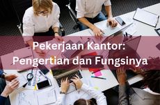 Pekerjaan Kantor: Pengertian dan Fungsinya