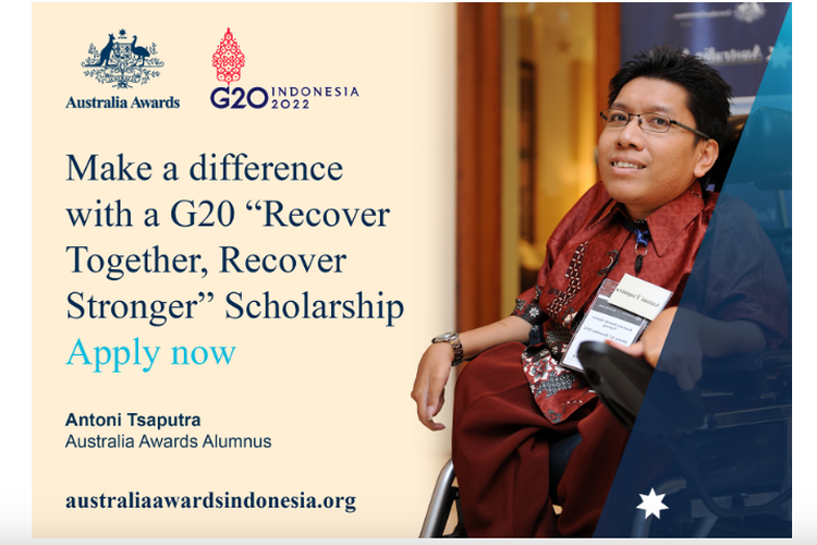 Beasiswa G20 Recover Together, Recover Stronger sudah dibuka hingga 12 Agustus 2022. Beasiswa ini dimanfaatkan untuk mengambil program Magister atau PhD di Australia.