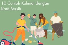 10 Contoh Kalimat dengan Kata Bersih