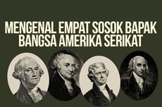 INFOGRAFIK: Mengenal Empat Sosok Bapak Bangsa Amerika Serikat