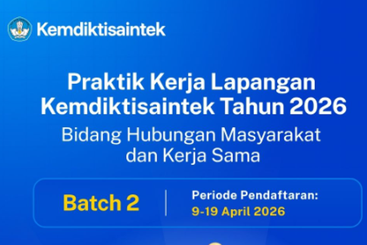 Syarat Pendaftaran PKL Kemendikti Saintek Tahun 2026 Batch 2