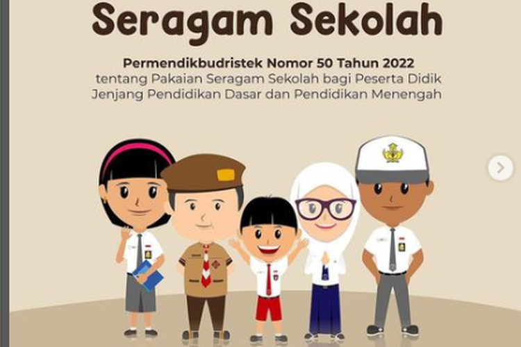 Aturan seragam sekolah dari Kemendikbud Ristek yang diatur dalam Permendikbud Ristek nomor 50 tahun 2022.