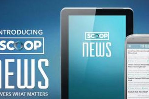 Scoop News di Android Pilah Berita Lokal Favorit