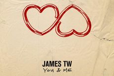 Lirik dan Chord Lagu You&Me - James TW