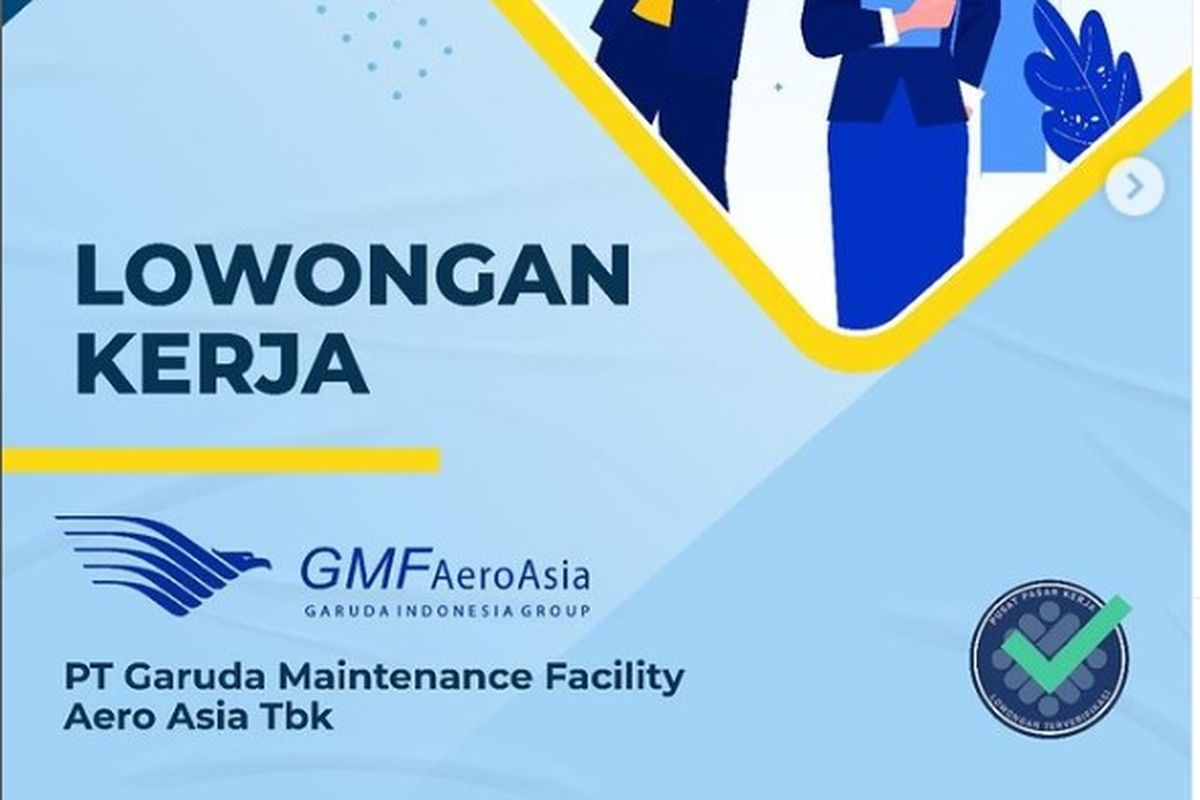 Lowongan kerja Garuda Maintenance Facility Aero Asia untuk lulusan S1