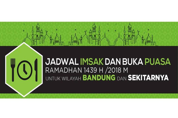 Jadwal Imsak dan Buka Puasa di Bandung pada Hari Ini