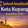Jadwal Imsakiyah dan Buka Puasa Kota Kupang Ramadhan 2026 Resmi Kemenag