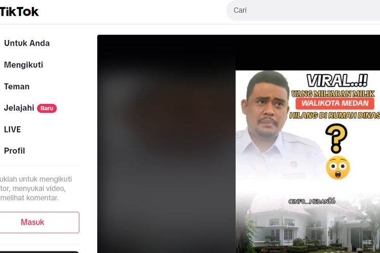 RAMAI: Unggahan video bernarasi uang miliaran milik Wali Kota Medan Bobby Nasution hilang di rumah dinasnya ramai di media sosial, TikTok.