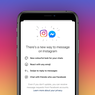 Facebook Akhirnya Gabungkan Messenger dan Direct Message Instagram