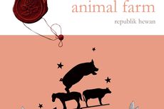 Review Buku Animal Farm Karya George Orwell: Ketika Hewan Memulai Revolusi
