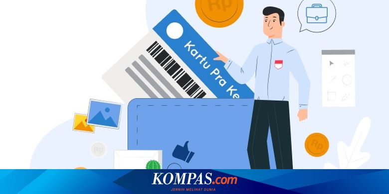 Pendaftaran Kartu Pra Kerja Segera Dibuka Fresh Graduate Bisa Daftar Halaman All Kompas Com
