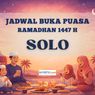 Jadwal Buka Puasa Kota Solo Hari Ini 9 Maret 2026