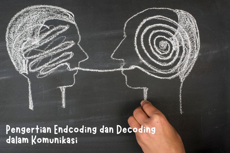 Ilustrasi encoding dan decoding dalam komunikasi