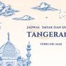 Jadwal Imsak dan Sholat di Kota Tangerang Hari Ini Februari 2026