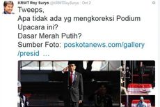 Roy Suryo: Soal Podium Merah Putih Jokowi, Tak Ada Salahnya Saya Bertanya... 