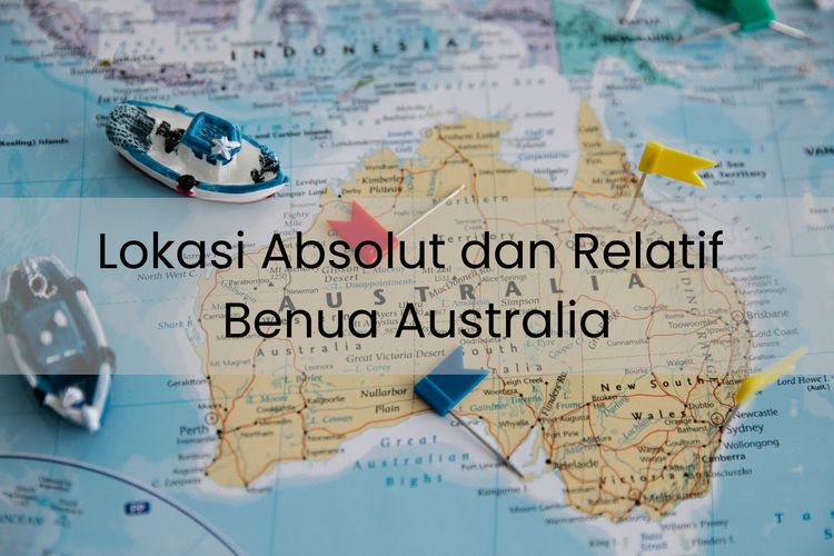Benua Australia memiliki lokasi absolut dan relatif. Lokasi absolut sering disebut letak astronomis. Sedangkan lokasi relatif disebut letak geografis.