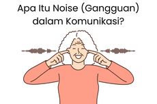 Apa Itu Noise (Gangguan) dalam Komunikasi?