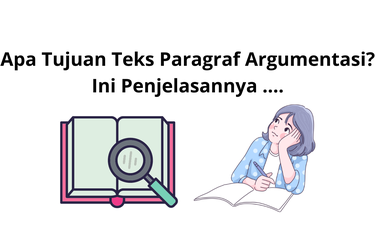 Paragraf argumentasi adalah paragraf yang di dalamnya terdapat argumentasi atau pendapat yang didasarkan pada fakta yang kebenarannya telah terbukti.
