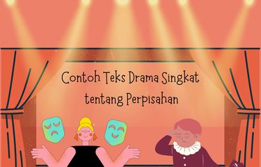 Ilustrasi contoh teks drama singkat tentang perpisahan