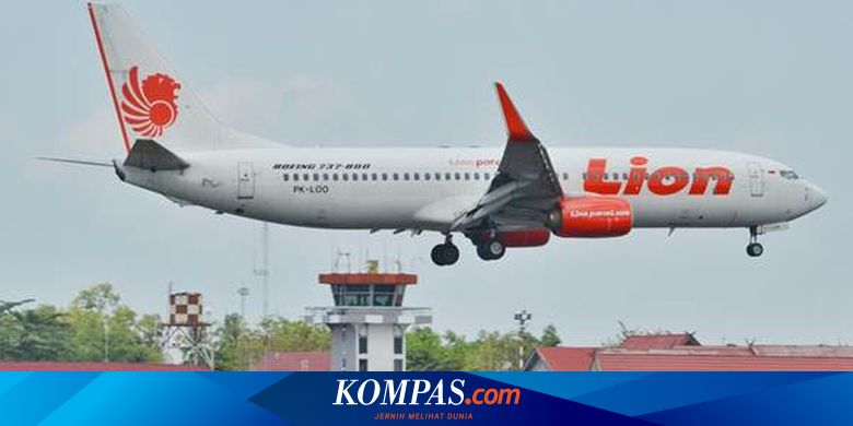 Gangguan Kemudi Lion Air Rute Surabaya Banjarmasin Putar Balik Usai 20 Menit Terbang Halaman All Kompas Com