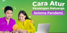 Cara Mengatur Keuangan Keluarga yang Efektif Selama Pandemi Covid-19