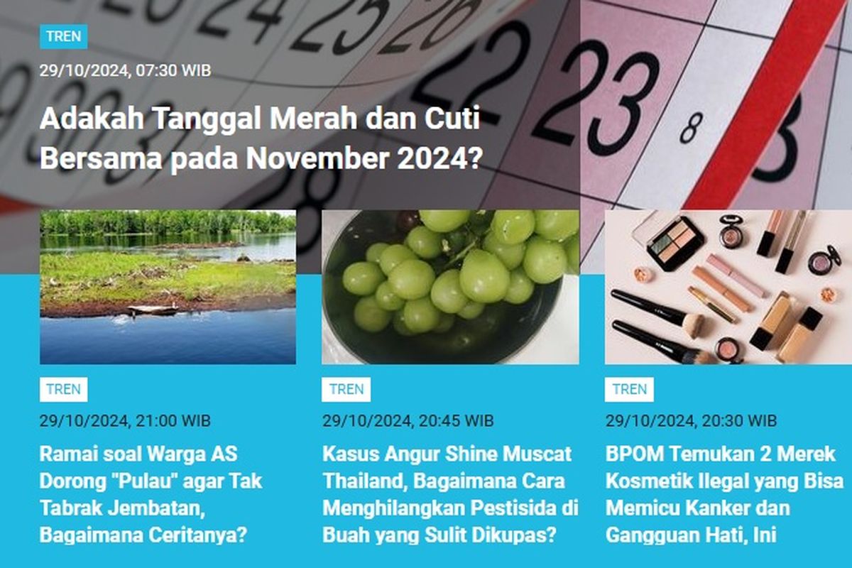 Populer Tren sepanjang Selasa (20/10/2024): adakah tanggal merah di November 2024 dan kelompok yang sebaiknya tidak konsumsi daun sirih.
