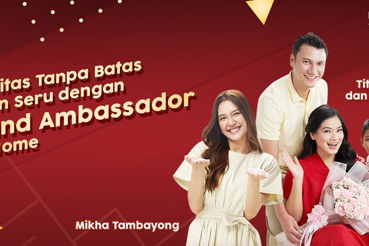 Mikha Tambayong serta keluarga Titi Kamal dan Christian Sugiono menjadi brand ambassador IndiHome.
