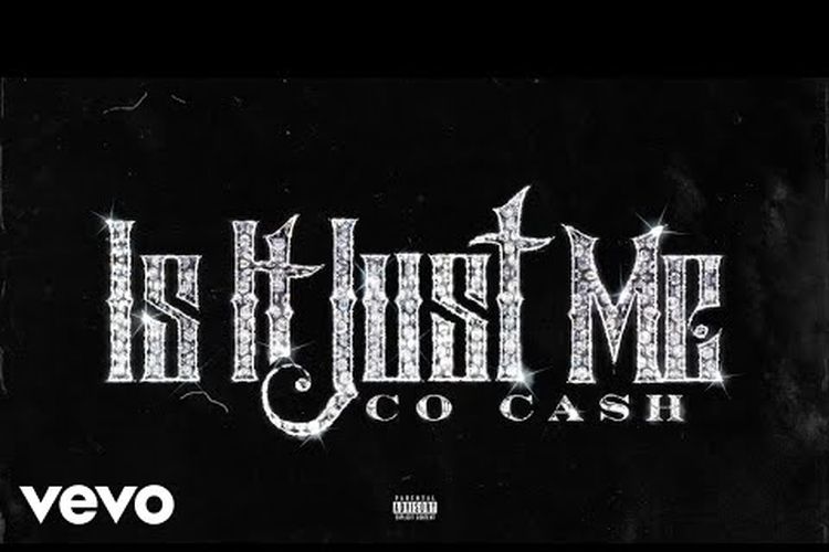 Is It Just Me, singel terbaru dari Co Cash