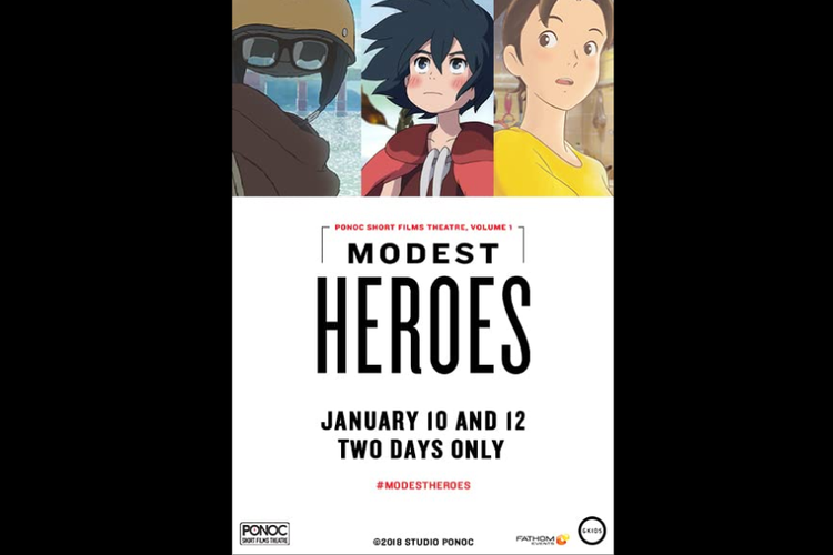 Modest Heroes merupakan kumpulan film pendek studio ponoc