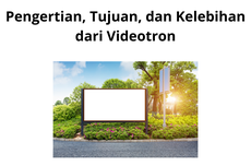 Pengertian, Tujuan, dan Kelebihan dari Videotron