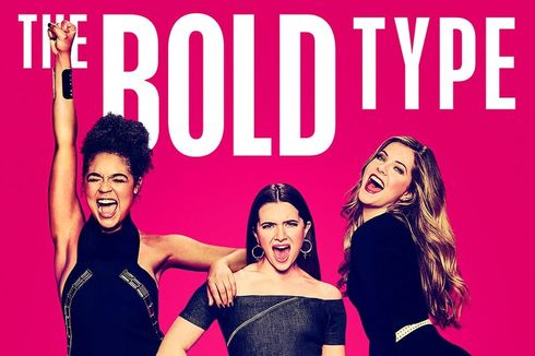 Sinopsis The Bold Type, Kisah Tiga Wanita Milenial, Tayang di Netflix