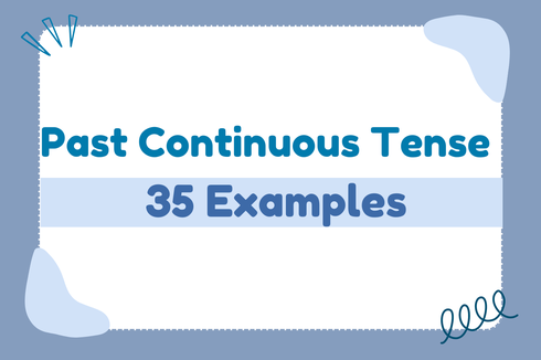 35 Contoh Kalimat Past Continuous Tense