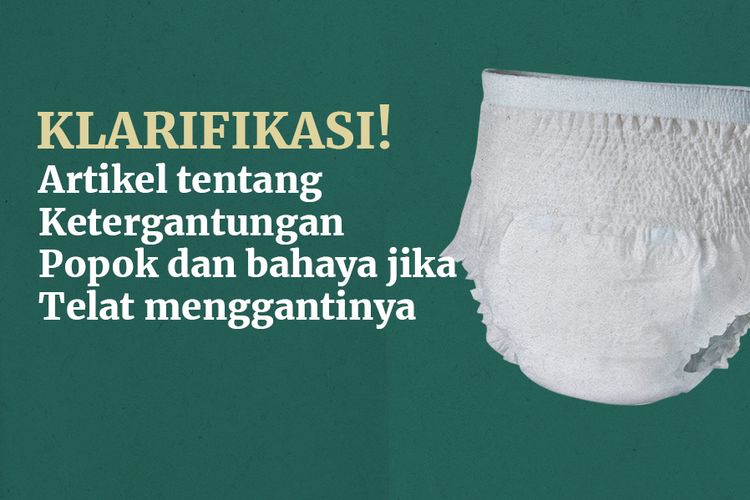 KLARIFIKASI! Artikel tentang Ketergantungan Popok dan bahaya jika Telat menggantinya