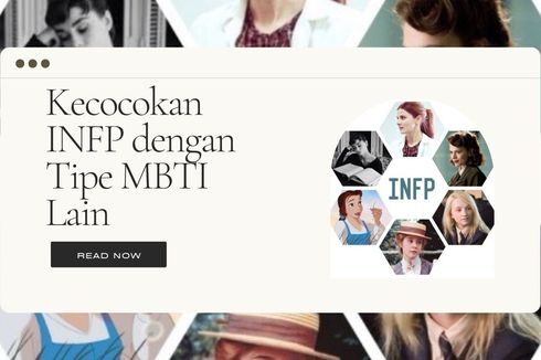 INFP Cocok dengan Siapa? Apakah Tipe Kepribadian Kamu Salah Satunya?