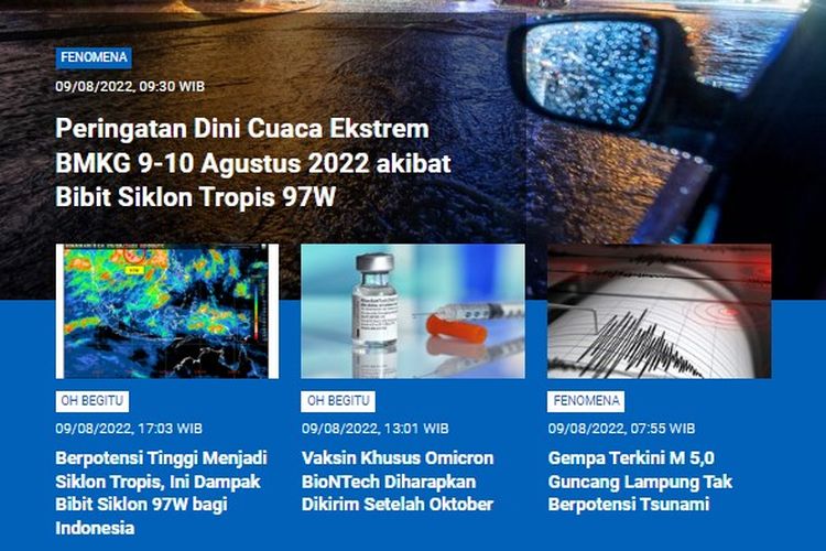 Tangkapan layar berita populer Sains sepanjang Selasa (9/8/2022) hingga Rabu (10/8/2022). Di antaranya peringatan dini cuaca esktrem 9-10 Agustus 2022, dampak Bibit Siklon Tropis 97W, vaksin khusus Omicron BioNTech dan gempa Lampung.