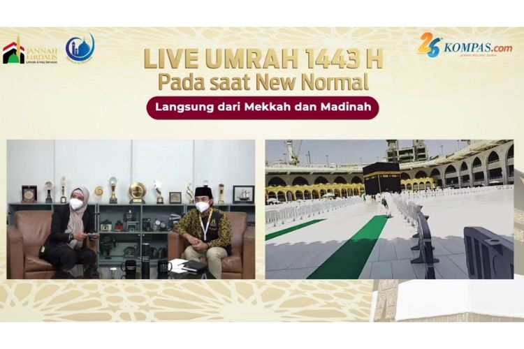 Siaran langsung umrah pada saat new normal yang dilaksanakan oleh Jannah Firdaus Tour and Travel bersama Kompas.com, Selasa (5/10/2021).