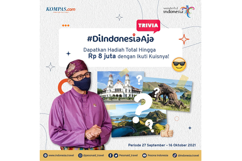 Berkenalan dengan 3 Destinasi yang Jadi Jawaban Kuis Trivia #DiIndonesiaAja Kemenparekraf x Kompas.com