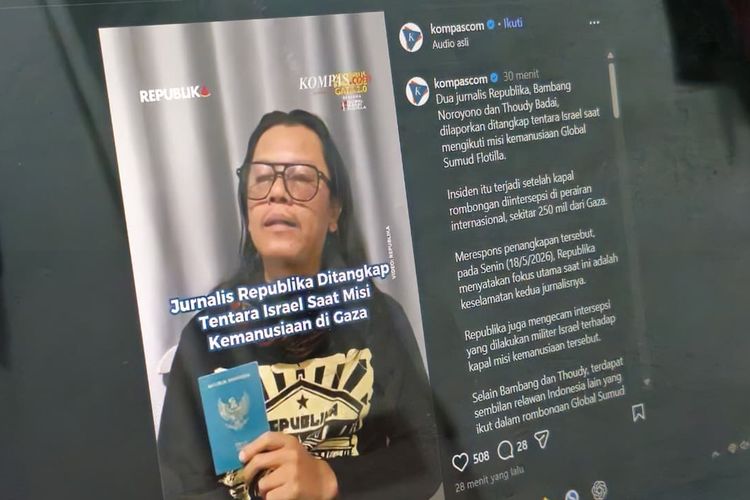 Jurnalis Republika, Bambang Noroyono yang ikut dalam misi kemanusiaan Global Sumud Flotilla (GSF) 2.0 dilaporkan ditangkap tentara Israel, Senin (18/5/2026).