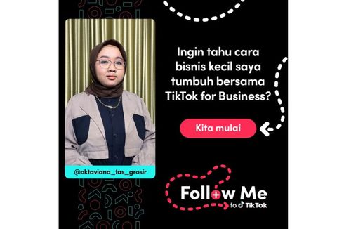 Jadi Platform Favorit Konsumen, Berikut 3 Strategi Maksimalkan Konten TikTok bagi Pelaku UMKM